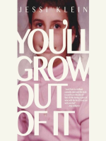 You_ll_grow_out_of_it